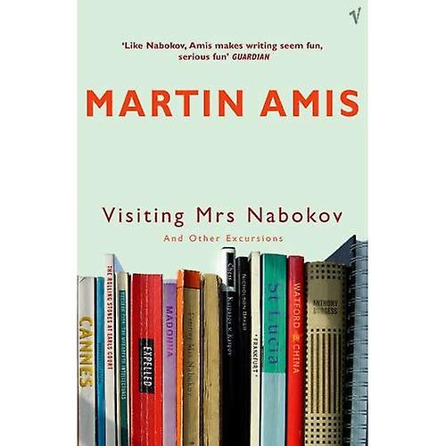 Visiting Mrs Nabokov: And Other Excursions