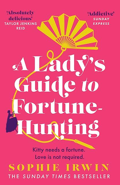 A Ladys Guide To Fortunehunting by Sophie Irwin Paperback Book