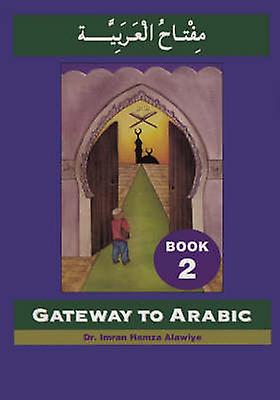 Gateway To Arabic Paperback Book