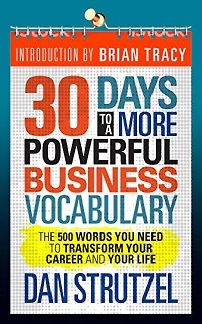 30 Days To A More Powerful Business Vocabulary by Dan Strutzel Paperback