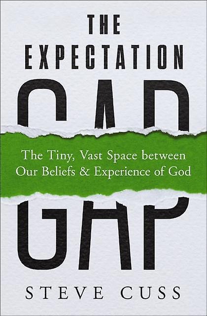 The Expectation Gap by Steve Cuss Paperback