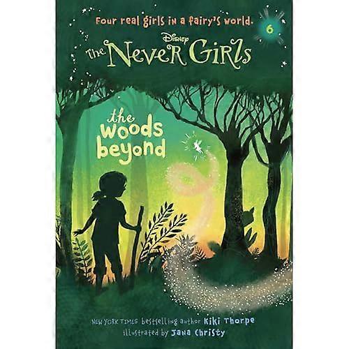 The Woods Beyond (Never Girls)