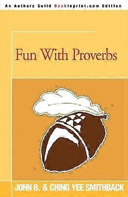 Fun With Proverbs