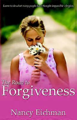The Road to Forgiveness
