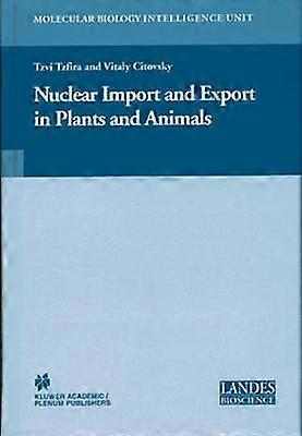 Nuclear Import and Export in Plants and Animals