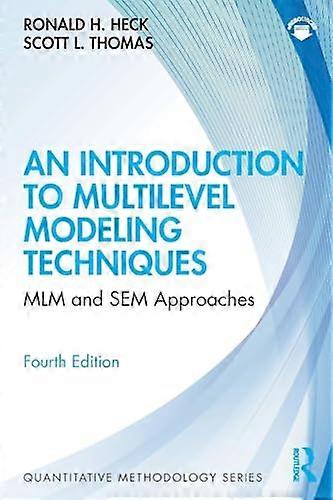 An Introduction to Multilevel Modeling Techniques: MLM and SEM Approaches