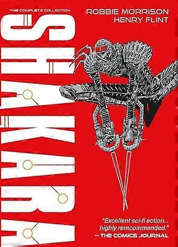 Shakara  The Complete Collection by Robbie Morrison Paperback