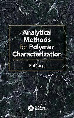Analytical Methods for Polymer Characterization