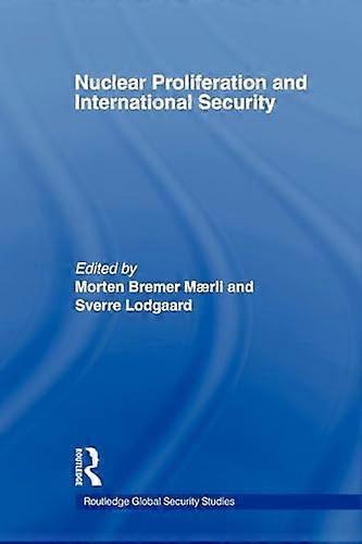 Nuclear Proliferation and International Security