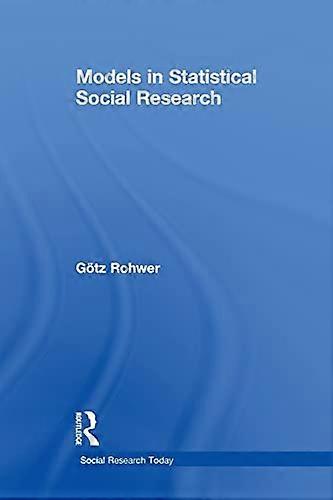 Models in Statistical Social Research