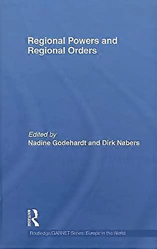 Regional Powers and Regional Orders