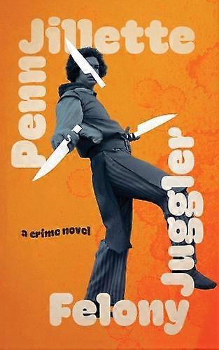 Felony Juggler - Penn Jillette