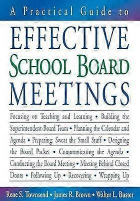 A Practical Guide to Effective School Board Meetings