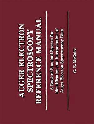 Auger Electron Spectroscopy Reference Manual