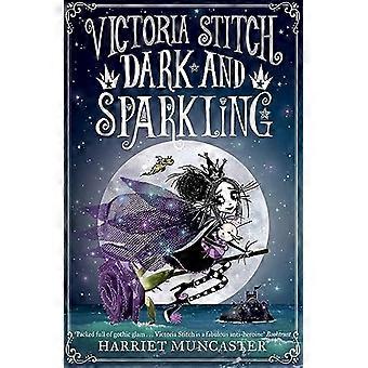 Victoria Stitch: Mørk og glitrende