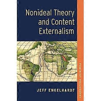 Nonideal Theory and Content Externalism