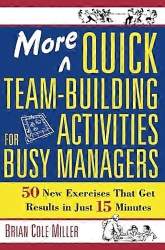 More Quick Team-Building Activities for Busy Managers