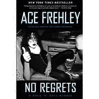 Aucun regret : A Memoir de Rock ' ne Roll