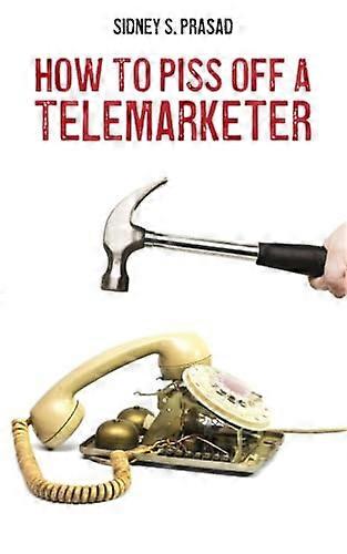 Comment énerver un télévendeur