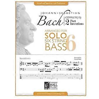 J.S.Bach Complete 2 Part Inventions w aranżacji na sześciostrunowy bas solo