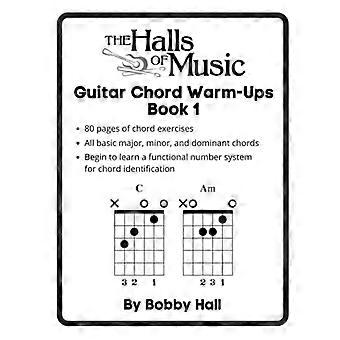 De Halls of Music Chord Warmups voor Gitaar Boek 1