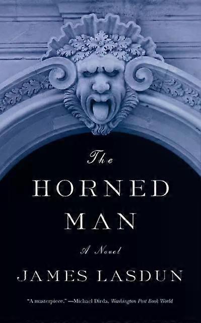 The Horned Man - James Lasdun