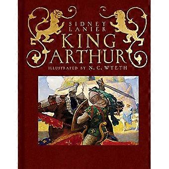 King Arthur: Sir Thomas Malory historia kuningas Arthur ja hänen ritarit kierroksen (lentokenttää Scribner Classics)