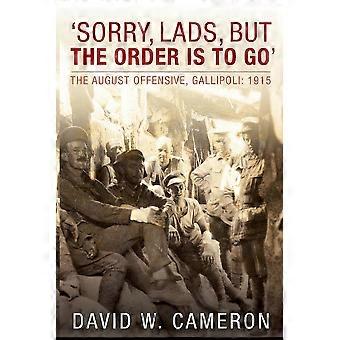 Sorry Lads But The Order Is To Go - David W Cameron - Paperback - en Book