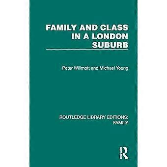 Family and Class in a London Suburb