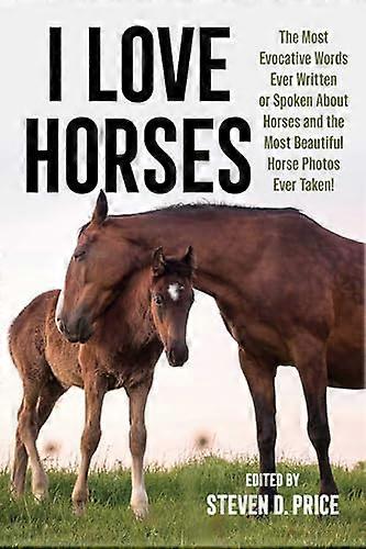 I Love Horses
