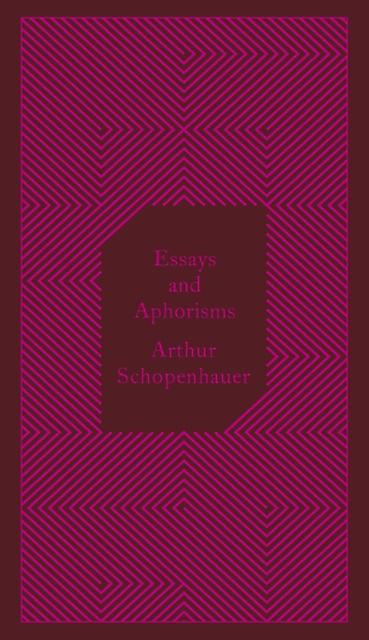 Essays And Aphorisms by Arthur Schopenhauer Hardback Book