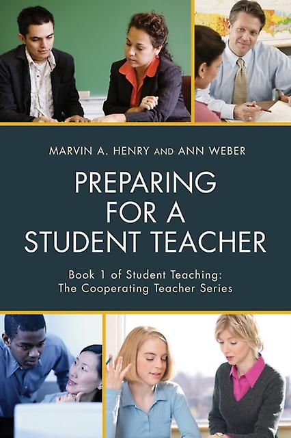 Preparing For A Student Teacher by Ann Weber Paperback Book