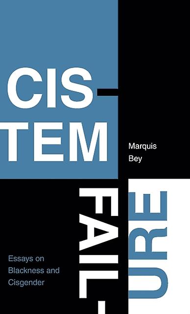 Cistem Failure by Marquis Bey Paperback Book