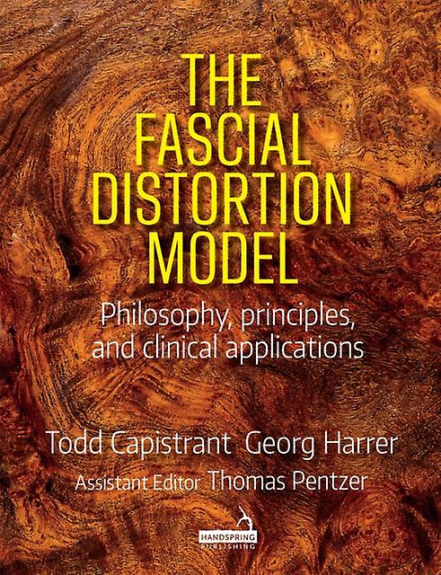 The Fascial Distortion Model by Thomas Pentzer Paperback