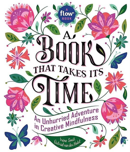 A Book That Takes Its Time by Irene Smit Hardback Book