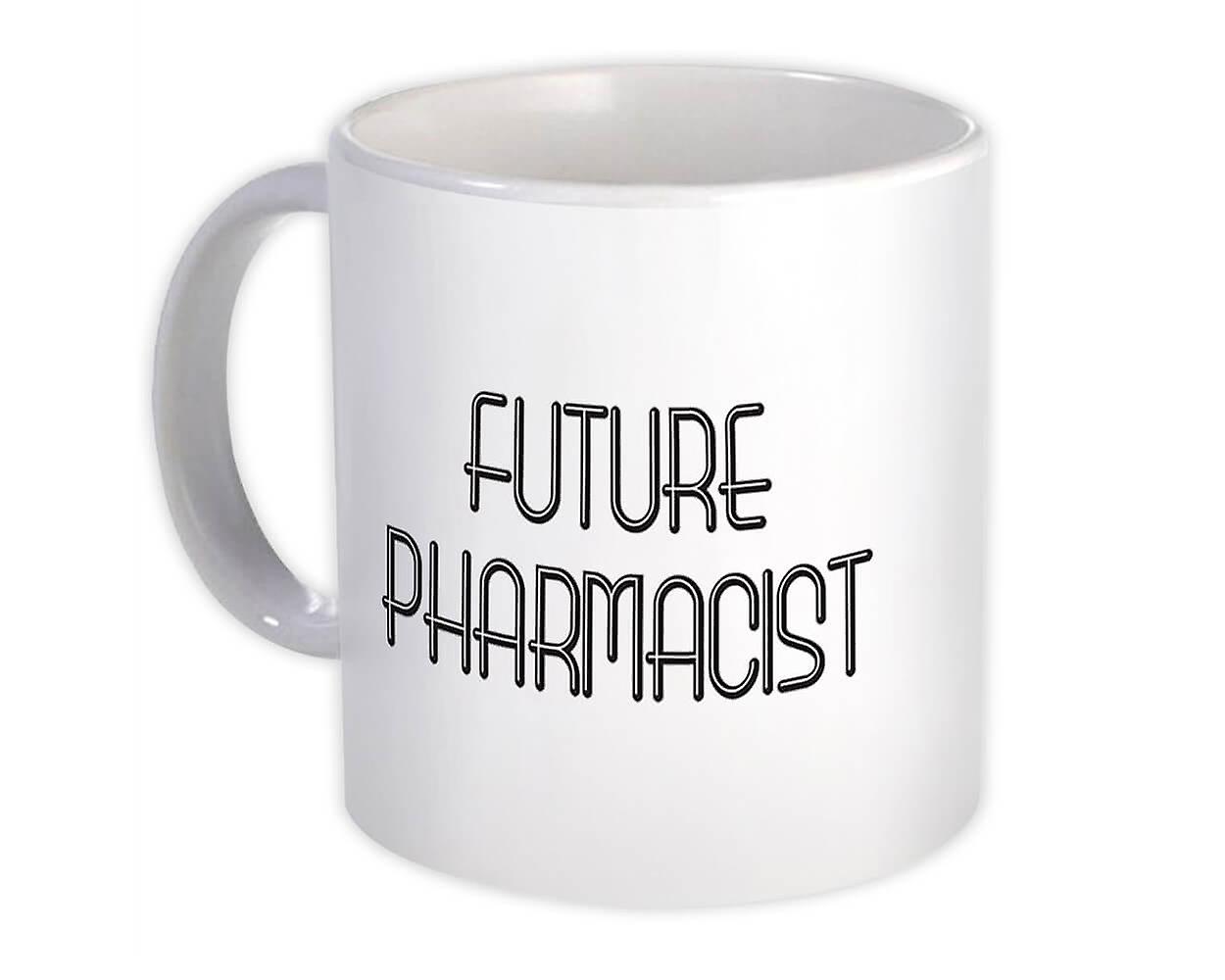 Gift Mug: Future PHARMACIST Profession