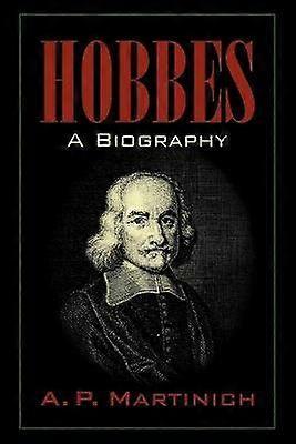 Hobbes A Biography A Biography