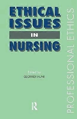 Ethical Issues in Nursing