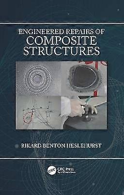 Engineered Repairs of Composite Structures