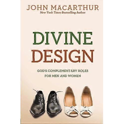 Divine Design: God's Complementary Roles for Men and Women