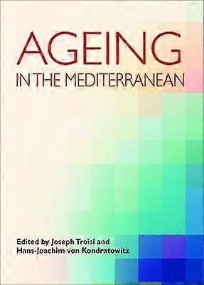 Ageing in the Mediterranean