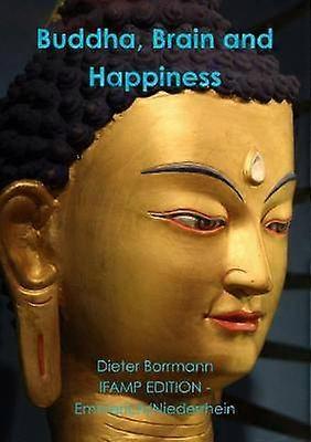 Buddha Brain and Happiness