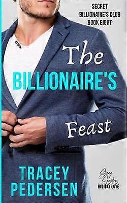 The Billionaire's Feast