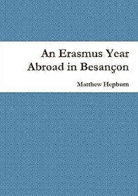 An Erasmus Year Abroad in Besancon