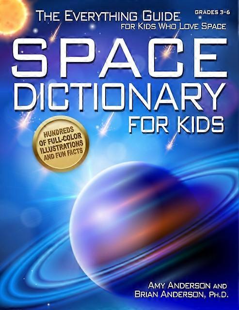 Space Dictionary For Kids - Brian Anderson - Educational: Sciences, general science - Prufrock Press - Paperback