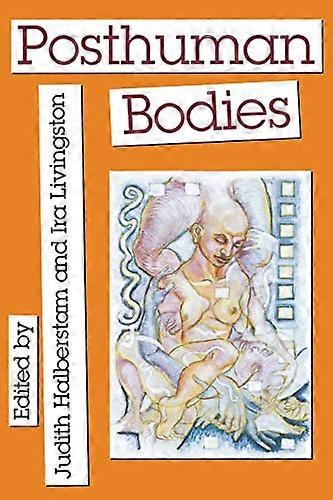 Posthuman Bodies