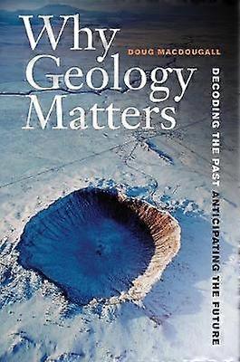 Why Geology Matters
