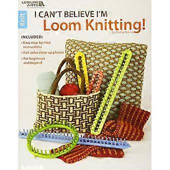 Ich kann nicht glauben, ich bin Loom stricken!