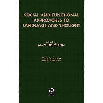 Social and Functional Approaches to Language and Thought