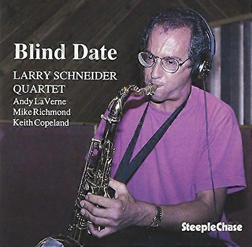 Larry Schneider Quartet - Blind Date [CD]